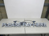 LED Lit Please Pay Here Sign on Blue Metal Box Frame with LED Driver. Size H11 x W135 x D6cm.