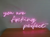 LED Lit "Your Are F#cking Perfect" Sign In Pink with 12v LED Waterproof Power Supply, Size L150 x D60cm.