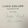 Chris Gollon 'Humanity in Art' Paperback Book by Tamsin Pickeral, Signed by both the Artist & the Writer - 3