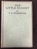 The Little Nugget' By PG Wodehouse - 8th Edition - 1923 (No Cover) - 2