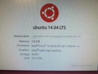 HP Compaq Pro Small Form Factor PC, Model 4300. Running Ubuntu 14.04 LTS, Intel Core i3-3220 CPU @ 3.30Ghz, 3.8 GiB, 249.9 GB HDD.